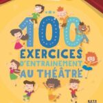 100-Exercices-d-entrainement-au-theatre-a-partir-de-8-ans-DVD