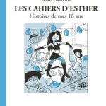 Les-Cahiers-d-Esther-Tome-7-Histoires-de-mes-16-ans